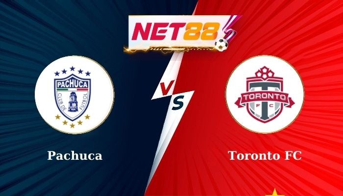 NET88 Soi Kèo, Nhận Định Bóng Đá - Pachuca vs Toronto FC 7h00 - 05-08-2024