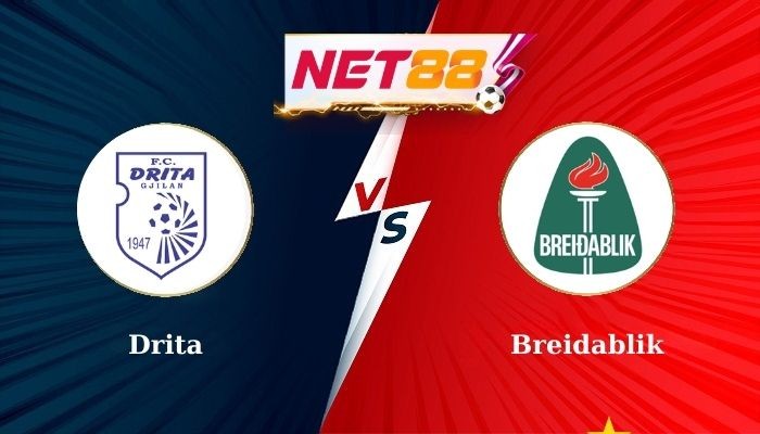 NET88 Soi Kèo, Nhận Định Bóng Đá Drita vs Breidablik 22h00 - 30-07-2024