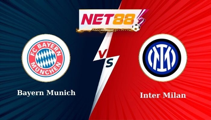 NET88 Soi Kèo, Nhận Định Bóng Đá Bayern Munich vs Inter Milan 02h00 - 09/04/2025